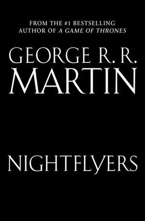 Nightflyers: The Illustrated Edition de George R. R. Martin