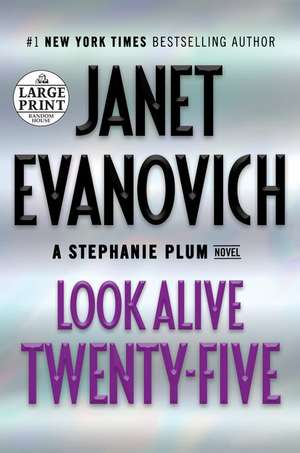 Look Alive Twenty-Five de Janet Evanovich