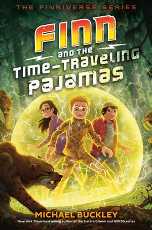 Finn and the Time-Traveling Pajamas de Michael Buckley