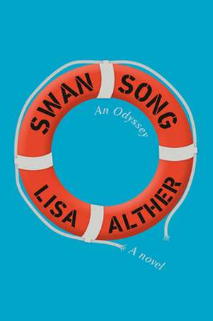 Swan Song de Lisa Alther