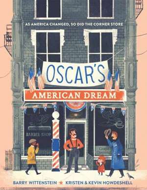 Oscar's American Dream de Barry Wittenstein