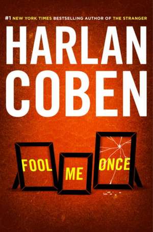 Fool Me Once de Harlan Coben