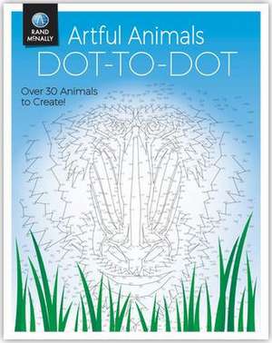 Artful Animals Dot to Dot de Rand McNally