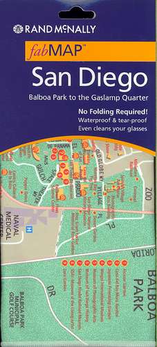 Rand McNally fabMAP San Diego: Balboa Park to the Gaslamp Quarter de Rand McNally