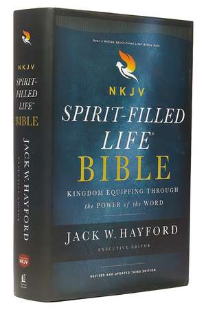 NKJV, Spirit-Filled Life Bible, Third Edition, Hardcover, Red Letter, Comfort Print: Kingdom Equipping Through the Power of the Word de Jack W. Hayford