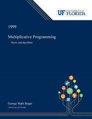 Multiplicative Programming de George Boger