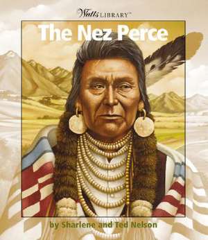 The Nez Perce de Sharlene Nelson