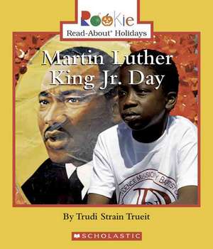 Martin Luther King Jr. Day de Trudi Strain Trueit