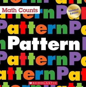 Pattern (Math Counts: Updated Editions) de Henry Pluckrose