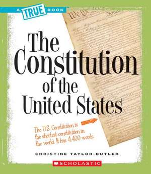 The Constitution of the United States de Christine Taylor-Butler