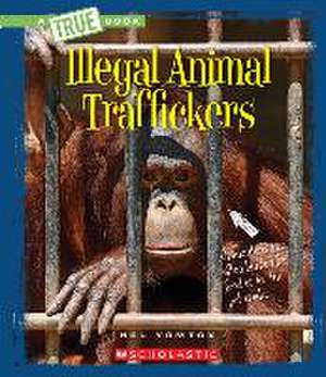 Illegal Animal Traffickers de Nel Yomtov