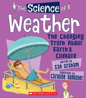 The Science of Weather de Ian Graham