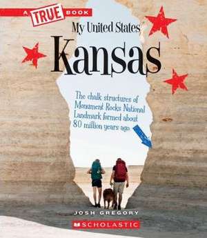 Kansas (a True Book: My United States) de Josh Gregory