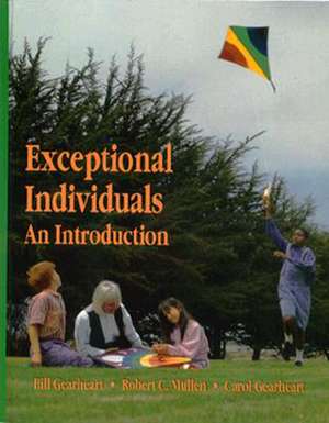 Exceptional Individuals: An Introduction de Bill R. Gearheart