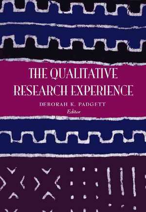 The Qualitative Research Experience de Deborah Padgett