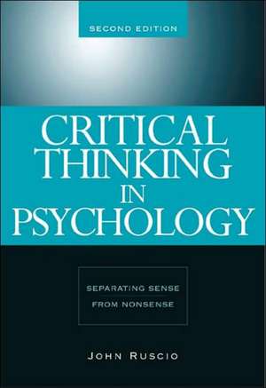 Critical Thinking in Psychology: Separating Sense from Nonsense de John Ruscio