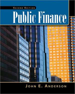 Public Finance [With Sign in & Access] de John E. Anderson