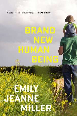 Brand New Human Being de Emily Jeanne Miller