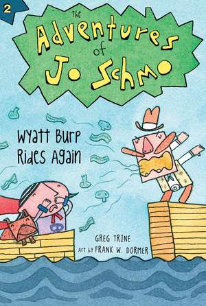 Wyatt Burp Rides Again de Greg Trine