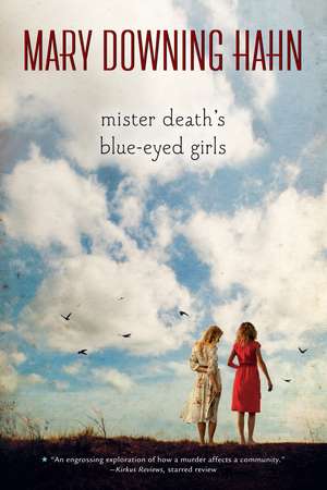 Mister Death's Blue-Eyed Girls de Mary Downing Hahn