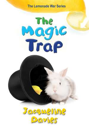 The Magic Trap de Jacqueline Davies