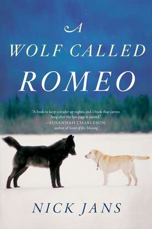 A Wolf Called Romeo de Nick Jans