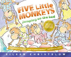 Five Little Monkeys Jumping on the Bed Deluxe Edition de Eileen Christelow