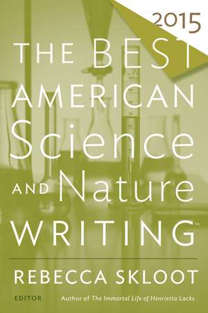 The Best American Science And Nature Writing 2015 de Tim Folger