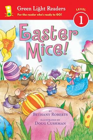 Easter Mice! de Bethany Roberts