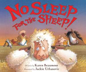 No Sleep for the Sheep! de Karen Beaumont