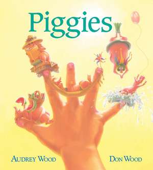 Piggies Board Book de Audrey Wood