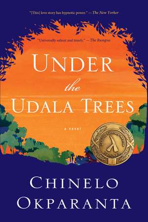 Under The Udala Trees de Chinelo Okparanta