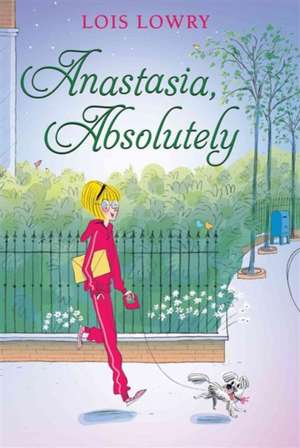 Anastasia, Absolutely de Lois Lowry