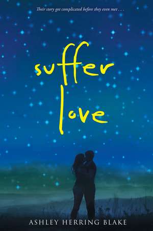 Suffer Love de Ashley Herring Blake