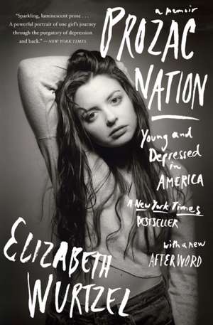 Prozac Nation: Young and Depressed in America de Elizabeth Wurtzel