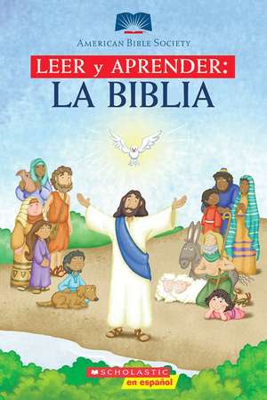 Leer y Apprender: (Spanish Language Edition Of Read And Learn Bible) de Inc. Scholastic