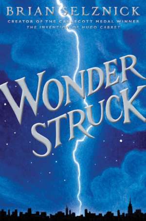 Wonderstruck de Brian Selznick