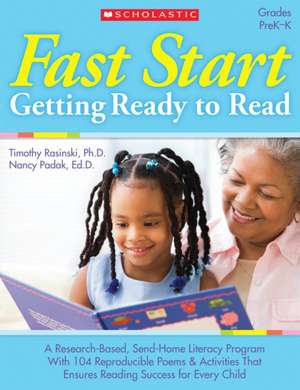 Fast Start: Grades PreK-K [With 30 Motivational Stickers] de Nancy Padak