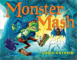 Monster Mash de David Catrow