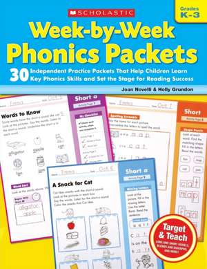 Week-By-Week Phonics Packets: Grades K-3 de Joan Novelli