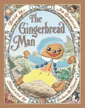 The Gingerbread Man de Jim Aylesworth