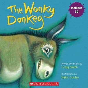 The Wonky Donkey: Book 1 de Craig Smith