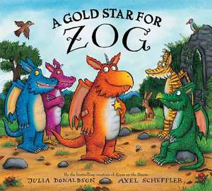 A Gold Star for Zog de Julia Donaldson