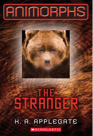 The Stranger de Katherine A Applegate