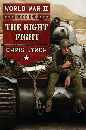 The Right Fight de Chris Lynch