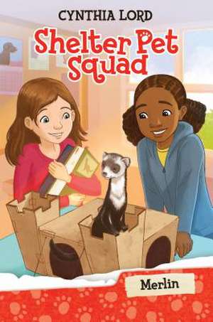 Merlin (Shelter Pet Squad #2) de Cynthia Lord