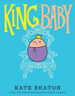 King Baby de Kate Beaton