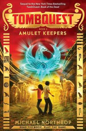 Amulet Keepers (Tombquest, Book 2) de Michael Northrop