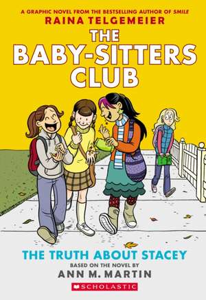 The Truth about Stacey: Full-Color Edition (the Baby-Sitters Club Graphix #2) de Ann M. Martin