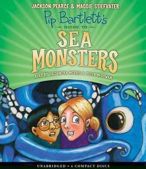 Pip Bartlett's Guide to Sea Monsters de Maggie Stiefvater